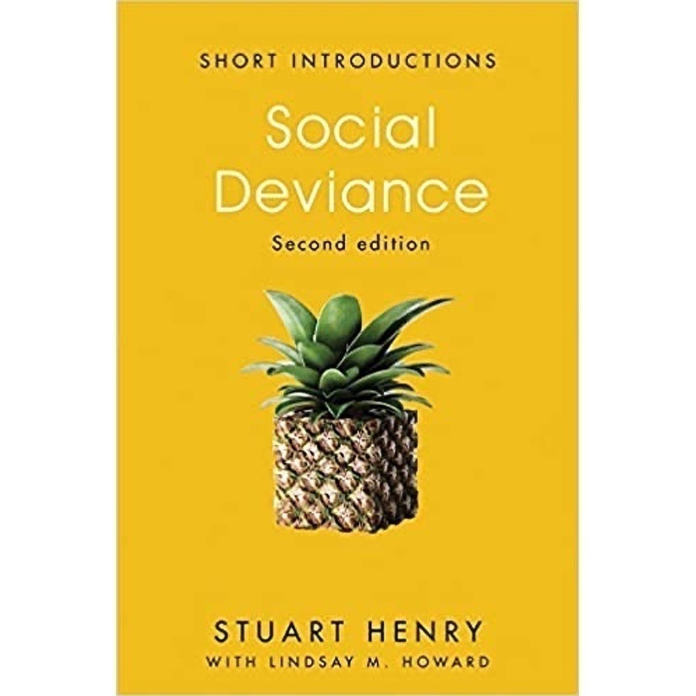 Social Deviance Text Book Second Edition Stuart Henry Deviance & Criminology